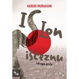 Šahinpašić Haruki Murakami
 - I slon iščeznu i druge priče