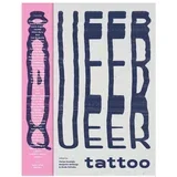 Benjamin Wolbergs, Florian Rudolph - Queer Tattoo