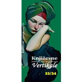 Udruženje nezavisnih pisaca Srbije Književne vertikale 33/34 | ePonuda.com