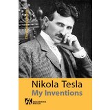 Akademska Knjiga Nikola Tesla - My Inventions: The Autobiography Cene'.'