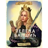 Vulkan Izdavaštvo jelena balšić: mač i pero zetske vladarke Cene