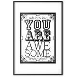  Plakat - You Are Awesome 60x90 Crni okvir s margom | shoptok.hr