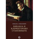 Biblos Biljana Jovanović - Biblija i Kjerkegorovo stanovište Cene