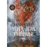 Knjiga Komerc Momo Kapor - Lep dan za umiranje Cene'.'
