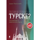 Službeni Glasnik Darko Tanasković - Veliki povratak Turske? Cene