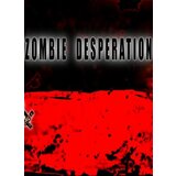 Zombie Desperation Steam Key GLOBAL | ePonuda.com