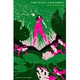 Harper Collins Publishers Ltd Bella Mackie - How to Kill Your Family u