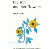Harper Collins Publishers Ltd Rupi Kaur - The Sun And Her Flowers | ePonuda.com