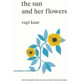 Rupi Kaur - The Sun And Her Flowers