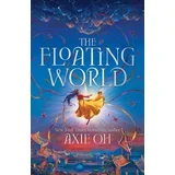 Axie Oh - The Floating World