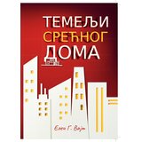 Preporod Elen G.Vajt - Temelji srećnog doma Cene
