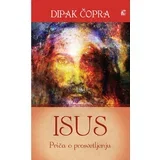Dipak Čopra - Isus - Priča o prosvetljenju