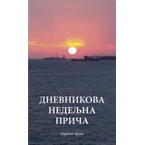 Zavod za kulturu Vojvodine Grupa autora - Dnevnikova nedeljna priča Cene