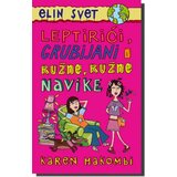 Laguna LEPTIRIĆI, GRUBIJANI I RUŽNE... - Karen Makombi ( 2519 ) | Eponuda.com