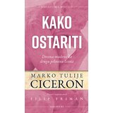 Miba Books Marko Tulije Ciceron - Kako ostariti | ePonuda.com