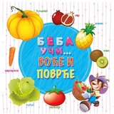 Vulkan Izdavaštvo Beba uči... Voće i povrće | Eponuda.com