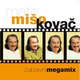 POSNETI MEDIJI MISO KOVAC - ZABAVNI MEGAMIX, (5000486207) | Shoptok.si