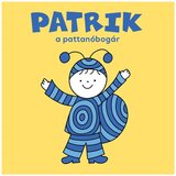 Pagony Bogyó in Babica: Patrik, skakavčev hrošč – | Shoptok.si