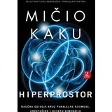 Heliks Mičio Kaku - Hiperprostor, 2. izdanje | ePonuda.com