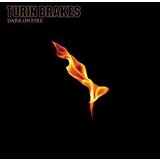 POSNETI MEDIJI TURIN BRAKES - DARK ON FIRE - 1CD, (408091) | Shoptok.si