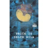 Jusuf Idris, Sabri Musa, Selva Bakr - Priče iz delte Nila