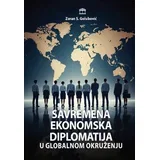 Zoran Golubović - Savremena ekonomska diplomatija u globalnom okruženju