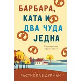  Barbara, Kata i dva čuda jedna - Rastislav Durman ( 10811 ) Cene