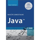 Kompjuter biblioteka - Beograd Rogers Cadenhead - Java 11 i 12: naučite samostalno za 21 dan - osmo izdanje Cene