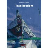 Omnibus Trag kredom - Migelančo Prado | Eponuda.com