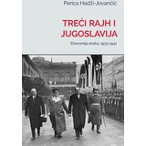 Društvo za urbanu istoriju Perica Hadži-Jovančić - Treći rajh i Jugoslavija: Ekonomija straha 1933-1941. | ePonuda.com