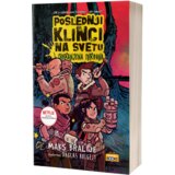 Propolis Books Maks Bralije - Poslednji klinci na svetu i zabranjena tvrđava Cene