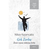 Dereta Nikos Kazancakis - Grk Zorba: Život i narav Aleksisa Zorbe Cene'.'