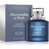 Abercrombie & Fitch Away Tonight toaletna voda 100 ml za moške | Shoptok.si
