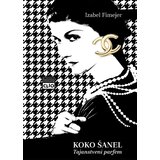 Clio Izabel Fimejer - Koko Šanel: Tajanstveni parfem - tvrd povez Cene