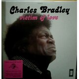  CHARLES BRADLEY - VICTIM OF LOVE | Eponuda.com
