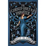Elly Blake - The Cursed Queen's Daughter