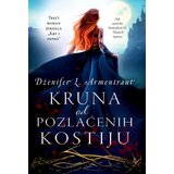 Čarobna knjiga Dženifer L. Armentraut - Kruna od pozlaćenih kostiju | Eponuda.com