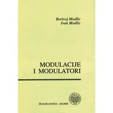 Školska knjiga MODULACIJE I MODULATORI - Borivoj Modlic, Ivan Modlic Cijene