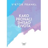 Kontrast izdavaštvo Kako pronaći smisao života Cene