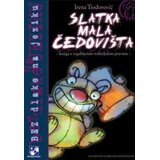 Kreativni Centar Slatka mala čedovišta Cene