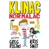 Greg Džejms,Kris Smit - Klinac Normalac