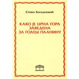 Partenon Stevo Bogdanović - Kako je Crna Gora zavedena za Goleš planinu Cene