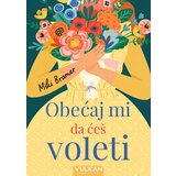 Obećaj mi da ćeš voleti