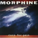 Morphine Morphine - Cure For Pain | Eponuda.com