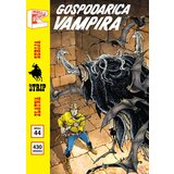 Veseli četvrtak Grupa autora
 - Zlatna serija 44 korica B Tex - Gospodarica vampira
