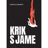 Prometej, Novi Sad Danilo Marić - Krik s jame Cene