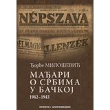 Prometej, Novi Sad Đorđe Milošević - Mađari o Srbima u Bačkoj 19421943. Cene