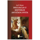  Inicijacija u misterije antičkog sveta Jan N. Bremer | Eponuda.com