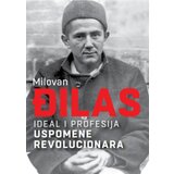  Ideal i profesija Uspomene revolucionara | ePonuda.com