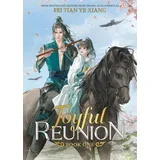 Fei Tian Ye Xiang - Joyful Reunion (Novel), Vol. 1